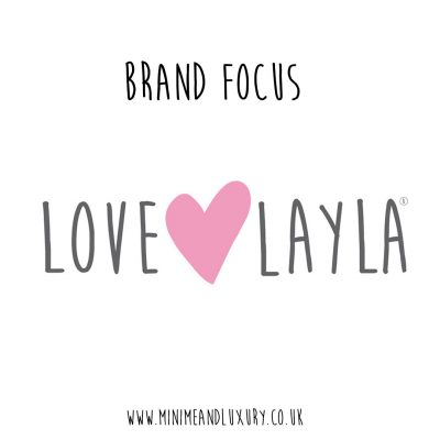 Love Layla brand focus