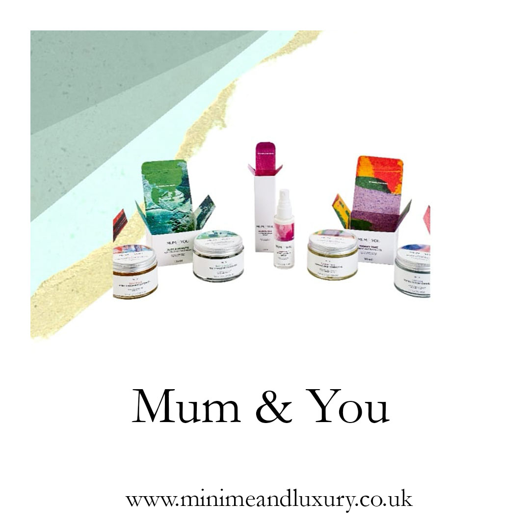 Mum & You